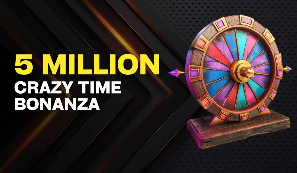 BetVisa Bangladesh 5 Million Crazy time Bonanza